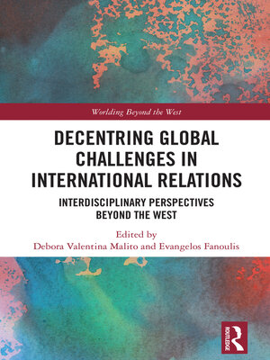 cover image of Decentring Global Challenges in International Relations